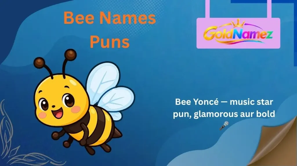 Bee Names Puns