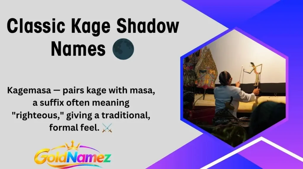 Classic Kage Shadow Names